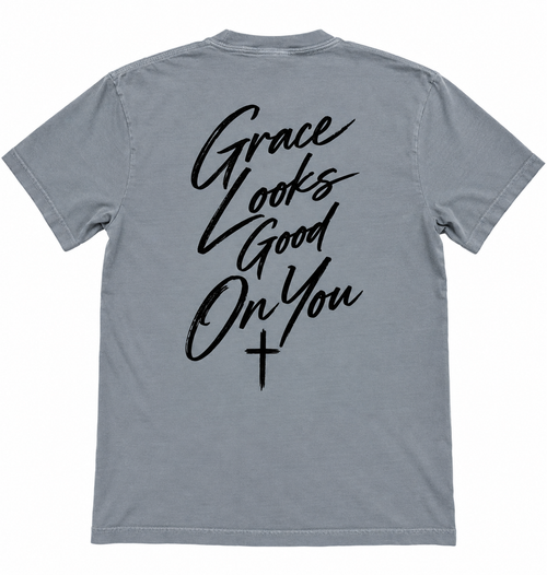 Gray Grace Looks Good on You Tee