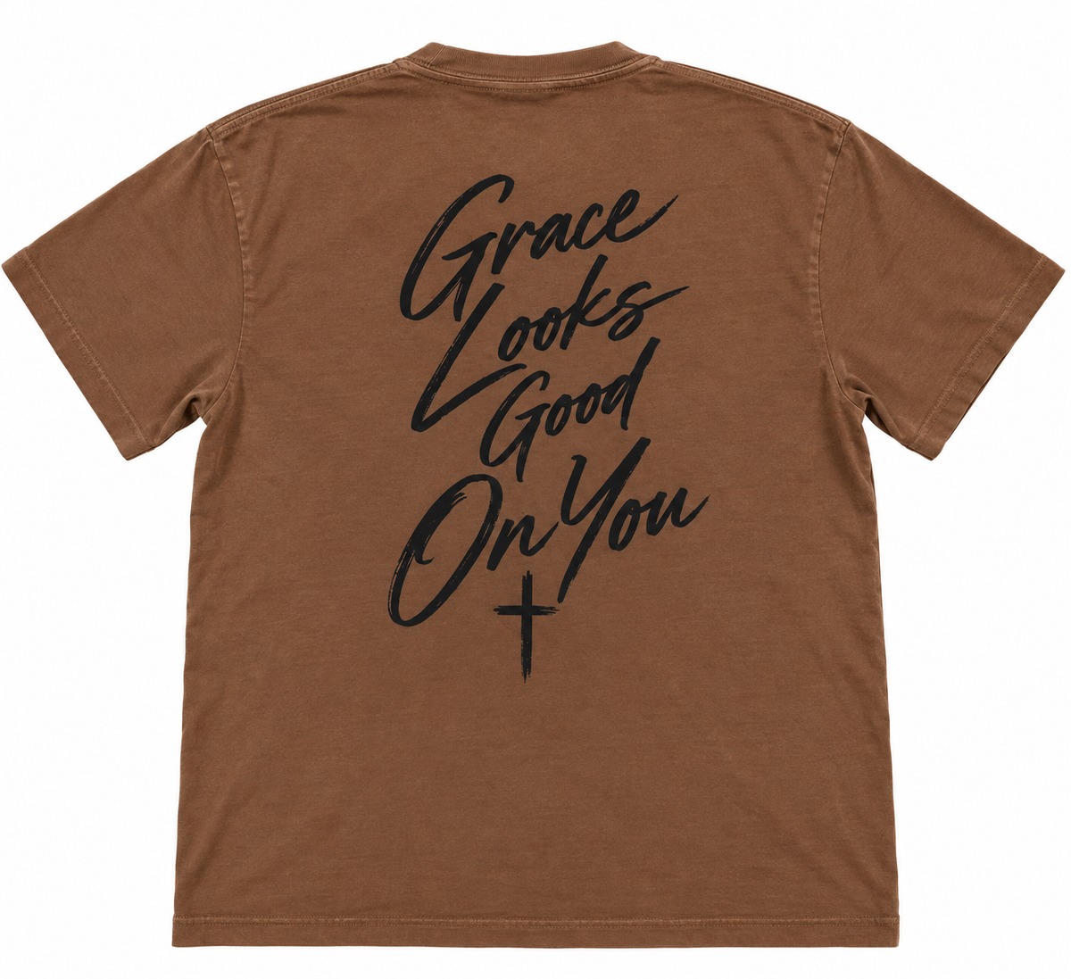 Brown Grace Looks Good on You Tee